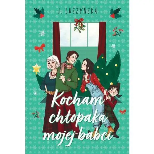 Kocham chłopaka mojej babci