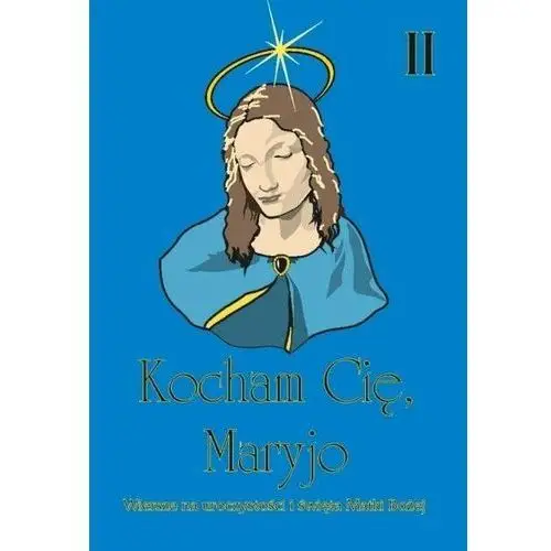 Kocham cię, Maryjo