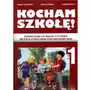 Kocham szkołę 1 Podręcznik Sklep on-line