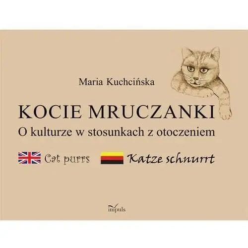 Kocie mruczanki. o kulturze w stosunkach z otoczeniem