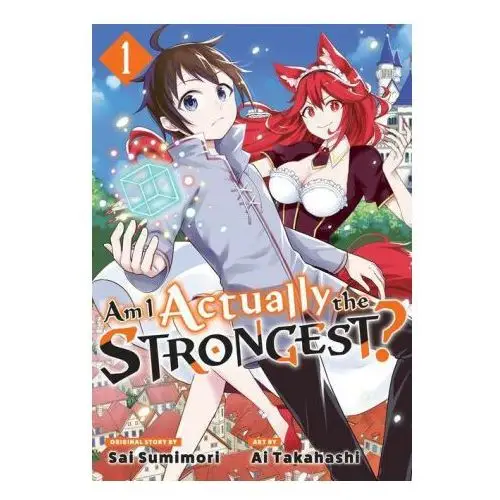 Kodansha america, inc Am i actually the strongest? 1 (manga)