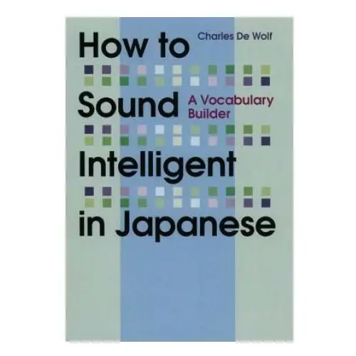 How To Sound Intelligent In Japanese: A Vocabulary Builder