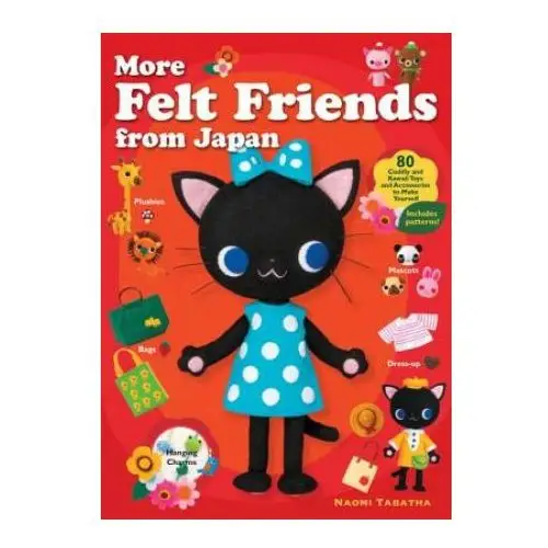 Kodansha america, inc More felt friends from japan