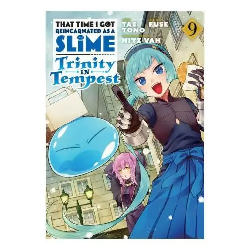 That Time I Got Reincarnated as a Slime: Trinity in Tempest (Manga) 9