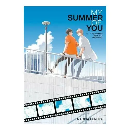 Kodansha america, inc The summer with you: the sequel (my summer of you vol. 3)