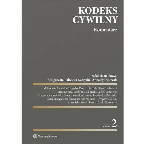 Kodeks Cywilny. Komentarz Opracowanie Zbiorowe