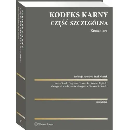 Kodeks karny. Część szczególna. Komentarz