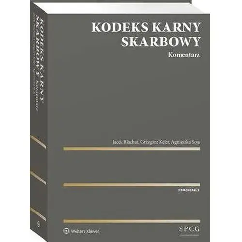 Kodeks Karny Skarbowy. Komentarz (E-book)