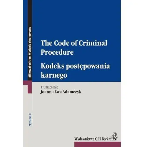 Kodeks postępowania karnego. The Code of Criminal Procedure