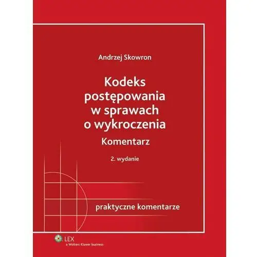 Kodeks postępowania w sprawach o wykroczenia. Komentarz