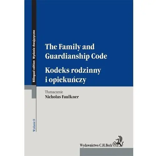 Kodeks rodzinny i opiekuńczy. The Family and Guardianship Code