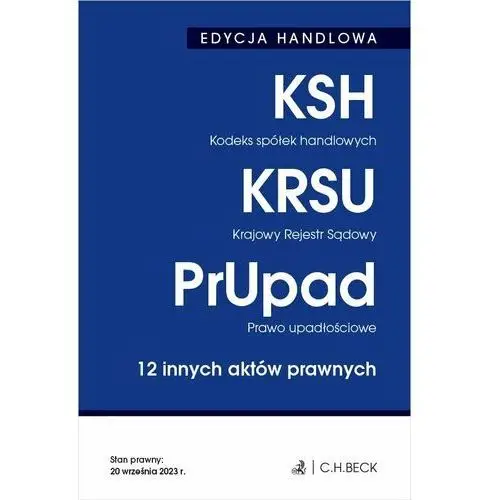 Kodeks spółek handlowych. Krajowy Rejestr Sądowy. Prawo upadłościowe