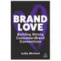 Kogan page Brand love: building strong consumer-brand connections Sklep on-line