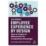 Kogan page Employee experience by design: how to create an effective ex for competitive advantage Sklep on-line