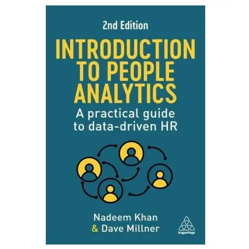 Introduction to People Analytics: A Practical Guide to Data-Driven HR