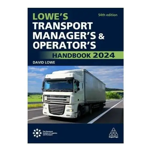 Lowe's Transport Manager's and Operator's Handbook 2024