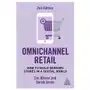 Omnichannel retail: how to build winning stores in a digital world Kogan page Sklep on-line