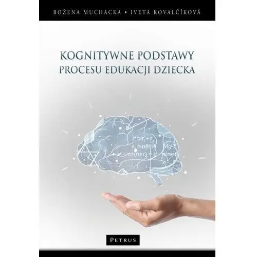 Kognitywne podstawy procesu edukacji dziecka