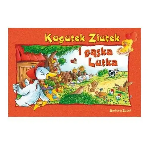 Kogutek Ziutek i gąska Lutka