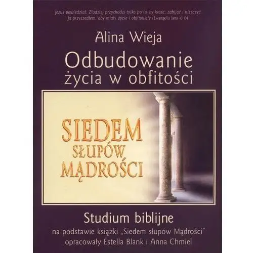 Odbudowanie życia w obfitości. studium biblijne Koinonia