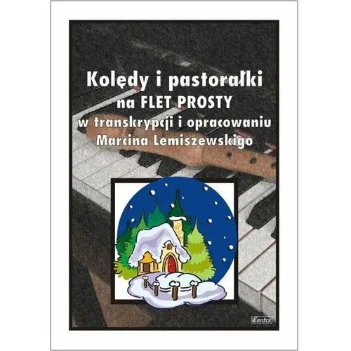 Kolędy i pastorałki na flet prosty