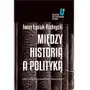 Kolegium europy wschodniej Między historią a polityką Sklep on-line