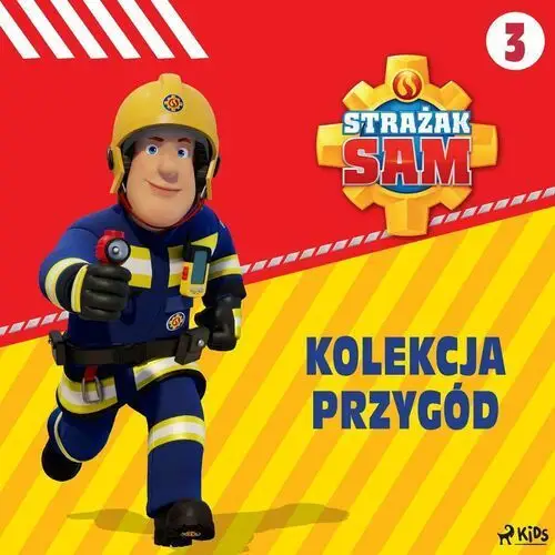 Kolekcja przygód. Strażak Sam. Część 3