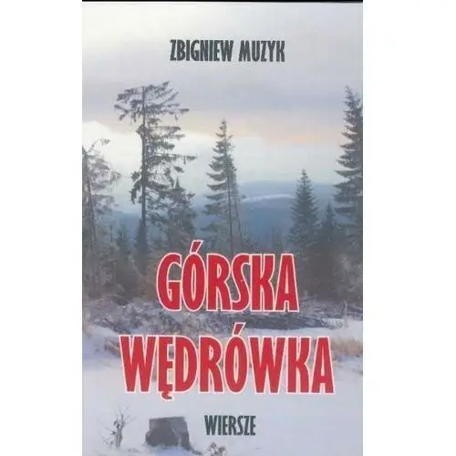 Górska wędrówka wiersze