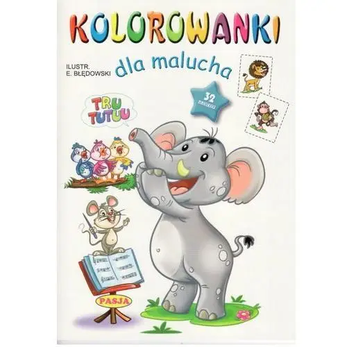 Kolorowanki dla malucha Tru Tu Tuu