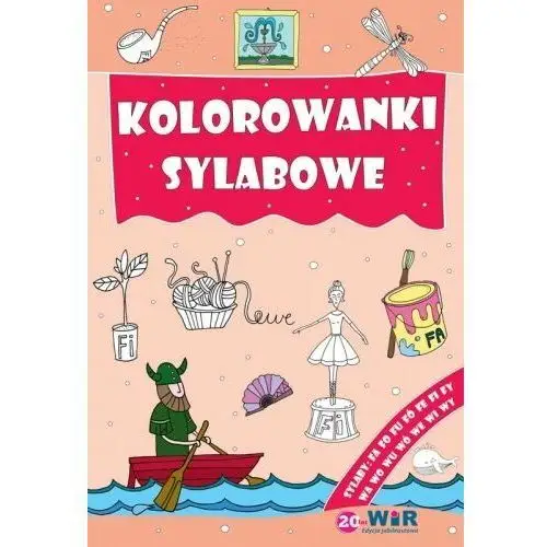 Kolorowanki sylabowe. Sylaby ze spółgłoskami F, W