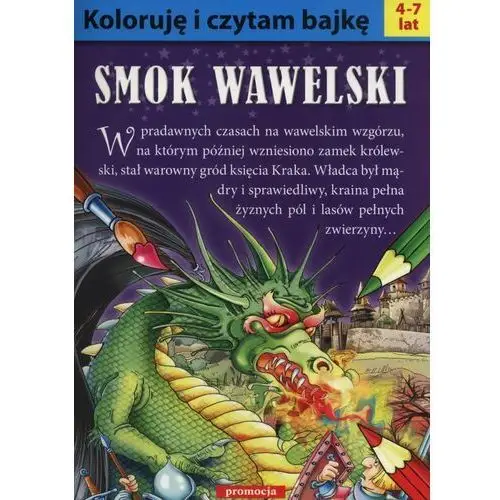 Koloruję i czytam bajkę. Smok Wawelski