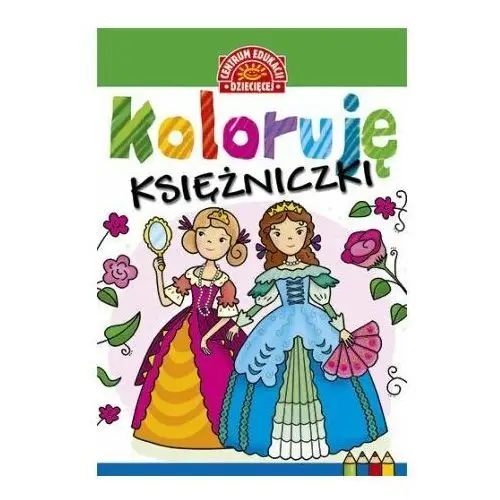 Koloruję. Księżniczki