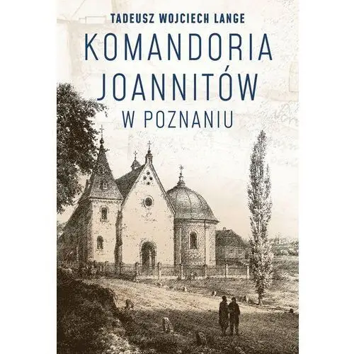 Komandoria Joannitów w Poznaniu