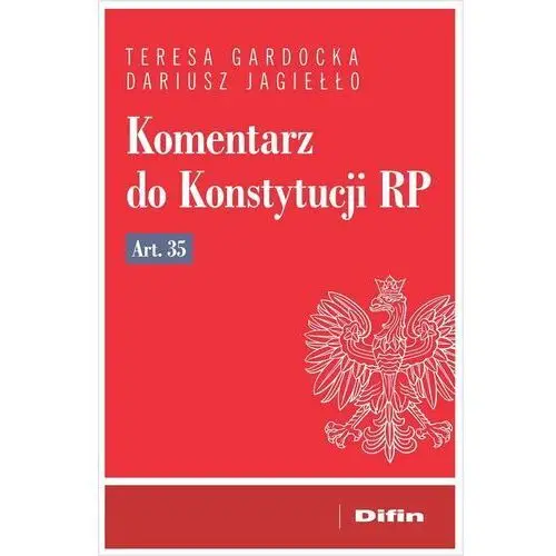 Komentarz do Konstytucji RP art. 35