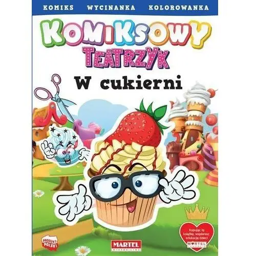 Komiksowy teatrzyk. w cukierni Adam gdula, katarzyna ratajszczak