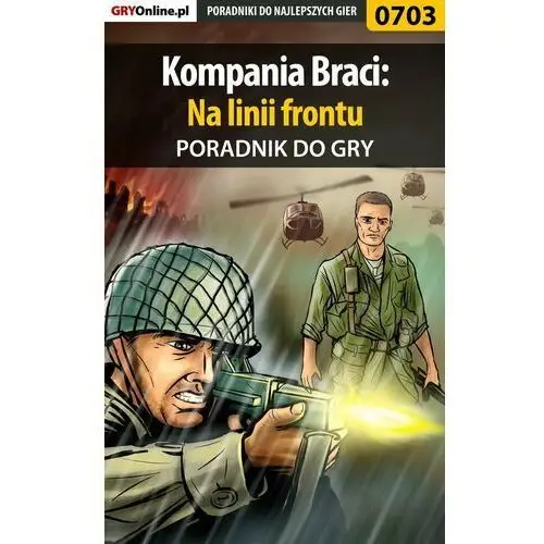 Kompania Braci: Na linii frontu - poradnik do gry