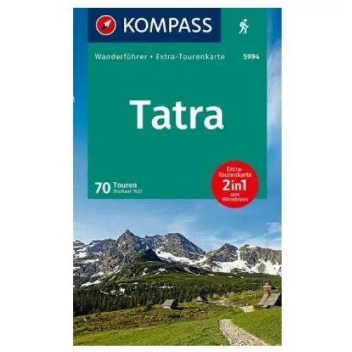 KOMPASS Wanderführer Tatra, 70 Touren