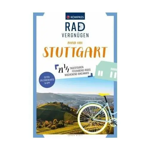 KOMPASS Radvergnügen rund um Stuttgart