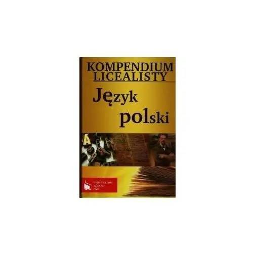 Kompendium licealisty. Język polski