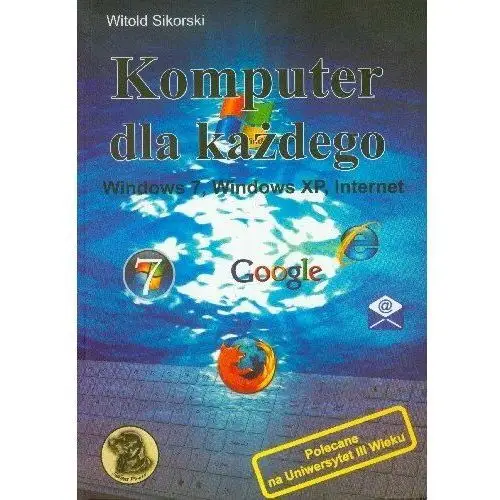 Komputer dla Każdego Windows 7, Windows Xp, Internet