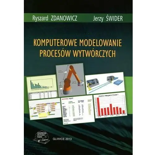 Komputerowe modelowanie procesów wytwórczych