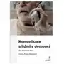 Komunikace s lidmi s demencí - 100 otázek pro praxi Pape-Raschen, Katja Sklep on-line