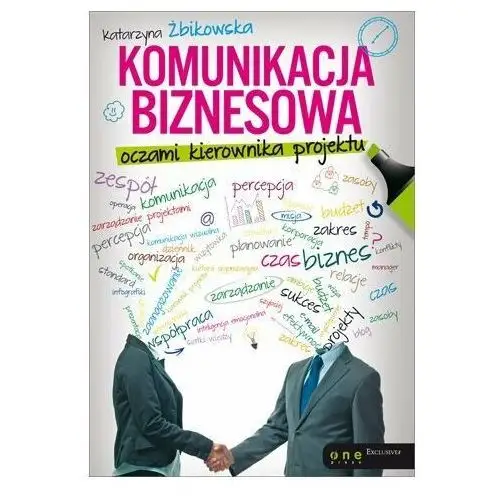 Komunikacja biznesowa oczami kierownika projektu