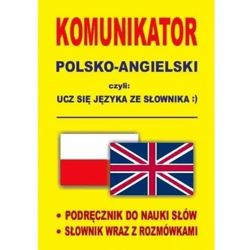 Komunikator polsko-angielski czyli ucz się języka ze słownika