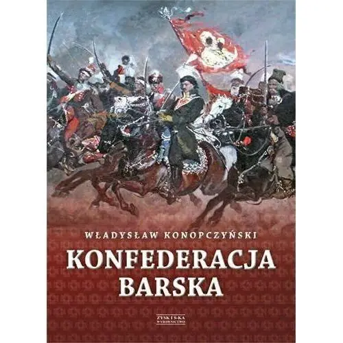 Konfederacja barska. Tom 2