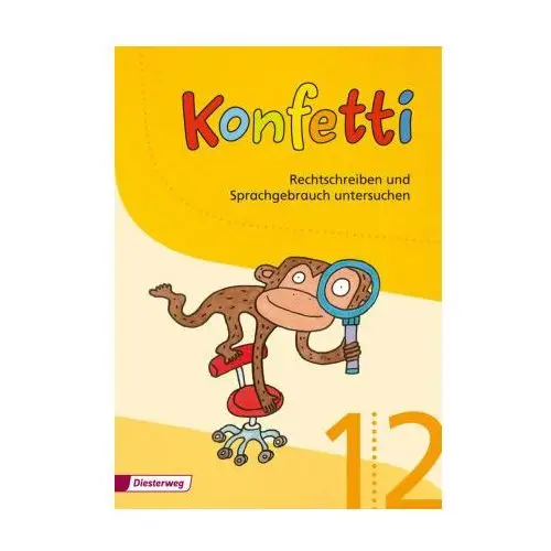 Konfetti 1 / 2. Arbeitsheft. Rechtschreiben und Sprachgebrauch