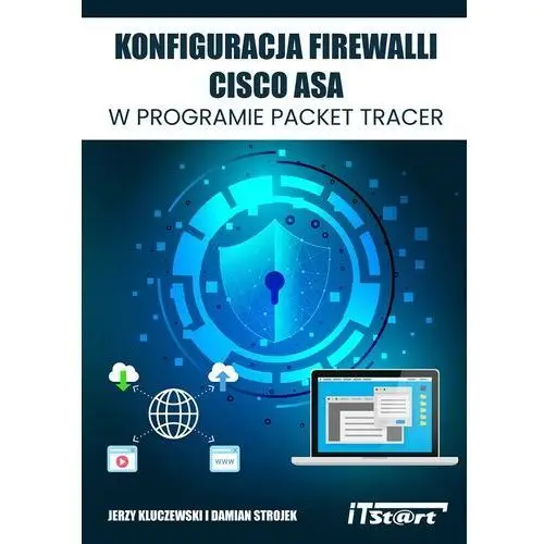 Konfiguracja firewalli cisco asa w programie packet tracer Jerzy kluczewski, damian strojek