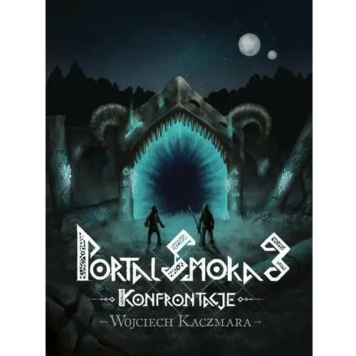 Konfrontacje. Portal Smoka. Tom 3 - ebook MOBI