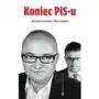 Koniec PIS-u - Tylko w Legimi możesz przeczytać ten tytuł przez 7 dni za darmo Sklep on-line