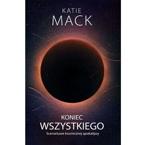 Koniec wszystkiego. - katie mack